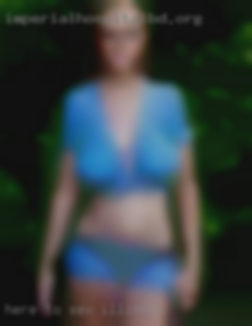 Here to find a for sex Illinois female friend or more.