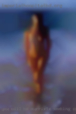 You will be banned Murrieta seeking cock instantly.